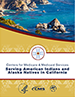 CMS Serving American Indians and Alaska Natives in California