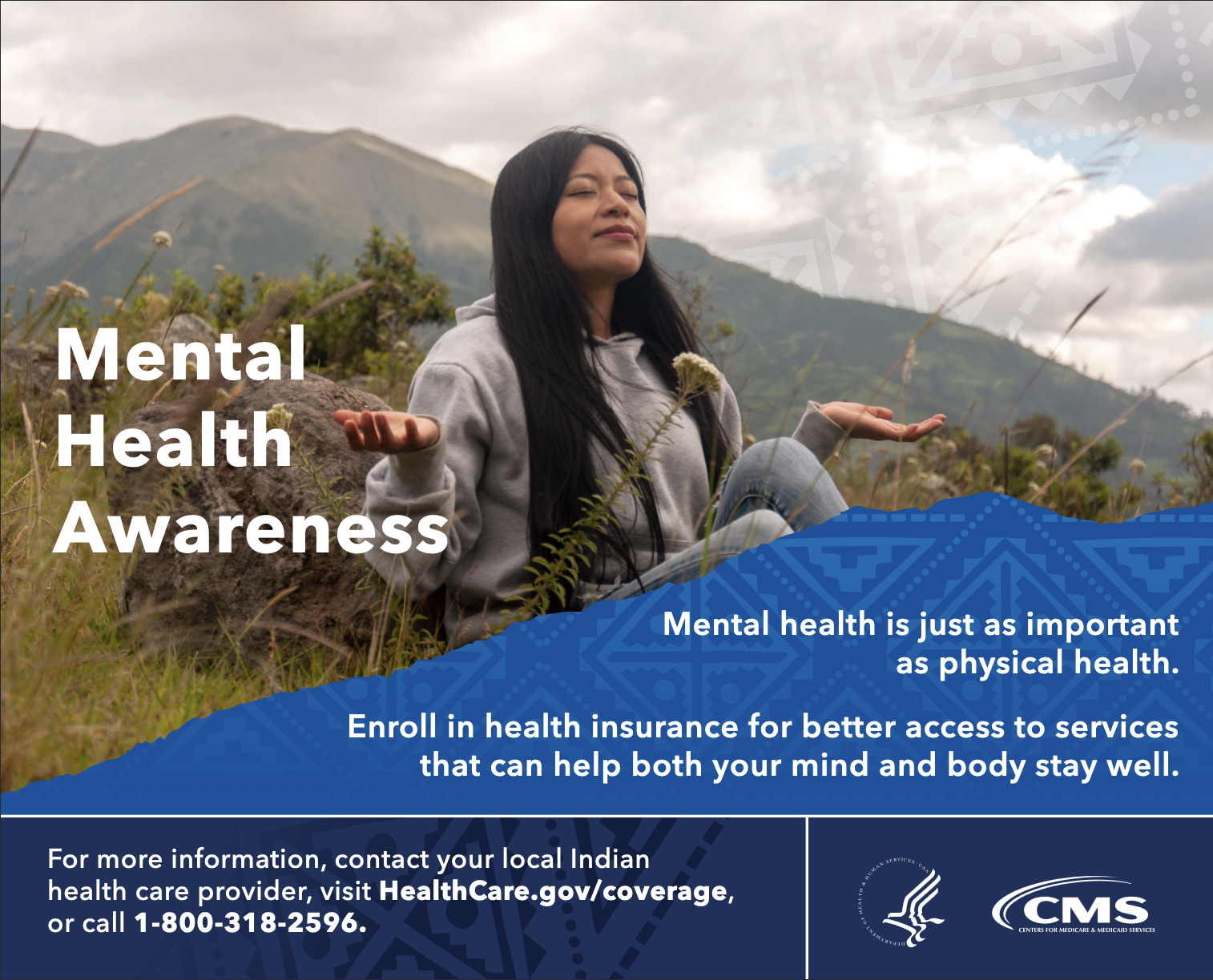 Mental health is just as important as physical health. Enroll in health insurance for better access to services that can help both your mind and body stay well.